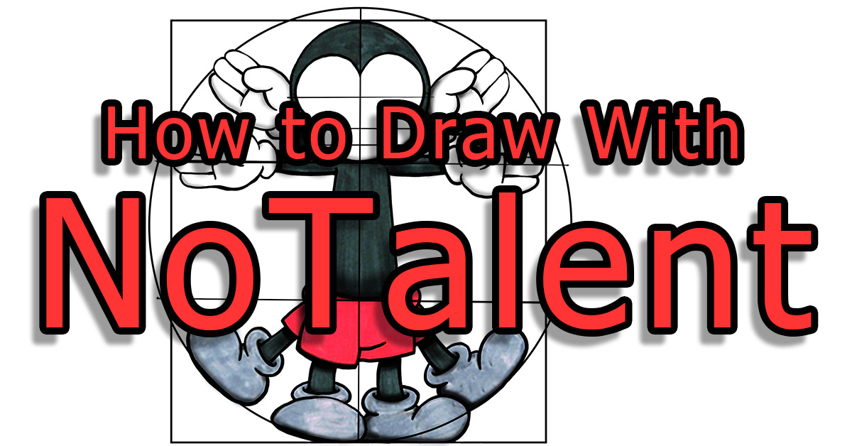 How to Draw With No Talent